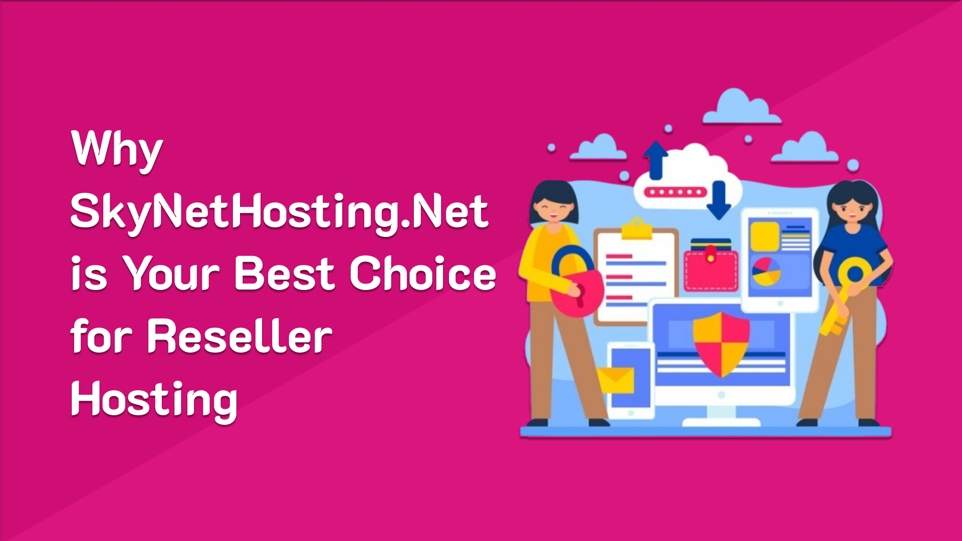 Best Reseller Hosting Plan for 2025 – Reliable, Fast & Fully White-Labeled