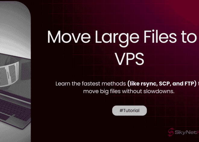 Best Way to Move Large Files to a VPS (2025) | Fast & Secured