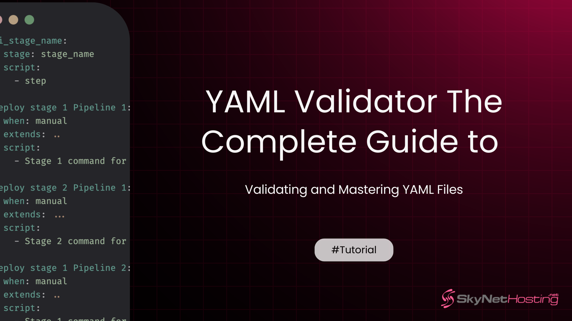 YAML Validator The Complete Guide to Validating and Mastering YAML Files