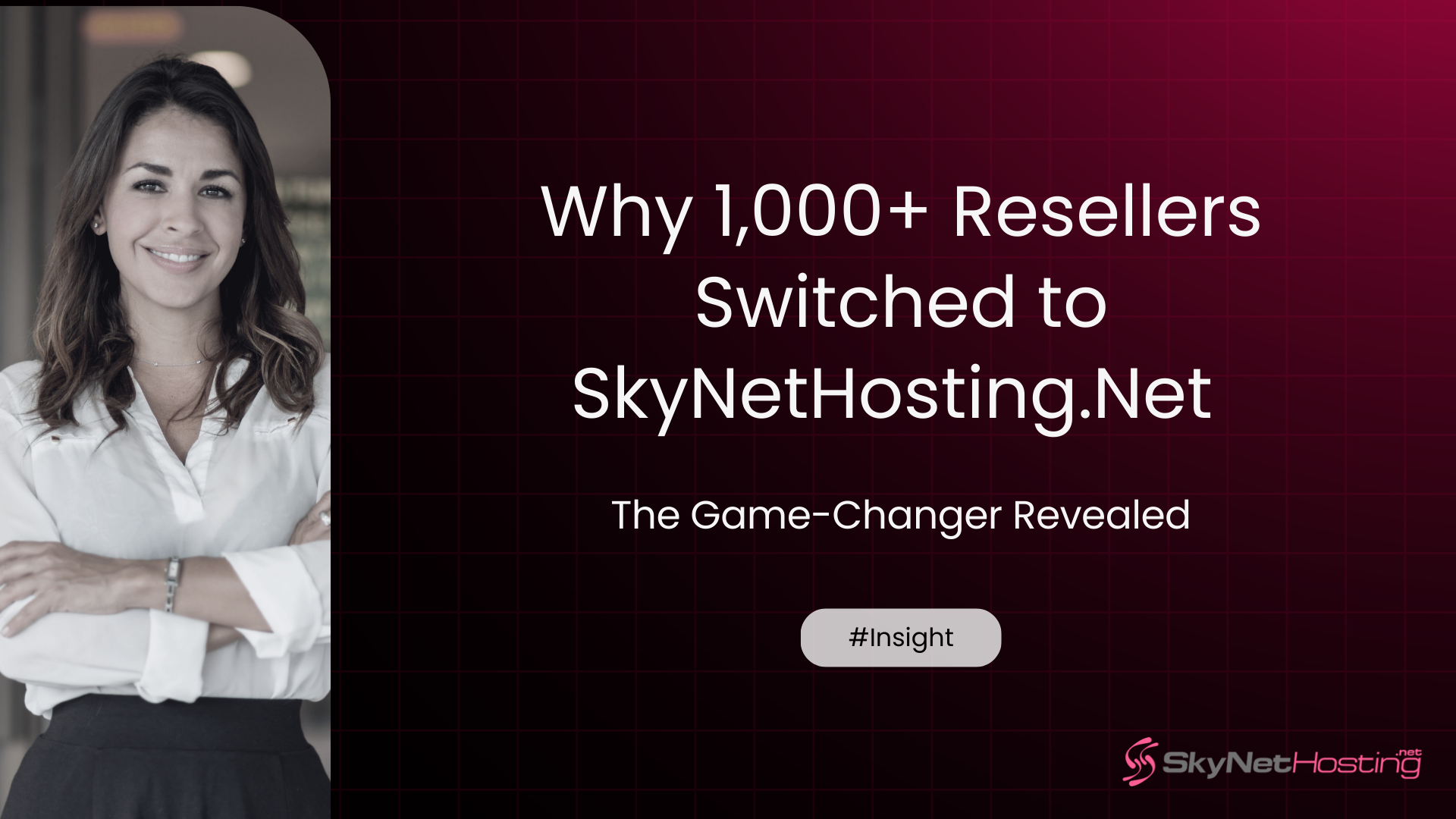 Why 1,000+ Resellers Switched to SkyNetHosting.Net Inc, The secret is here