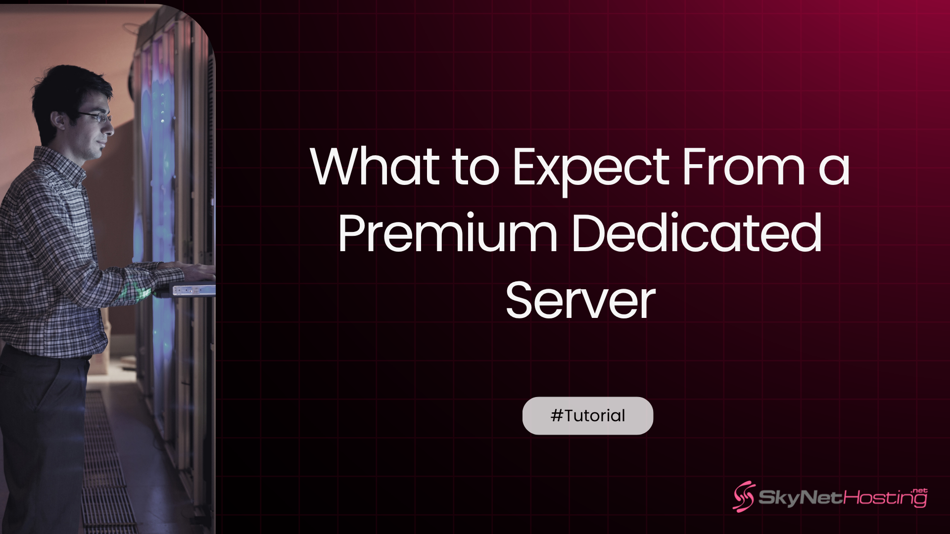 What to Expect From a Premium Dedicated Server