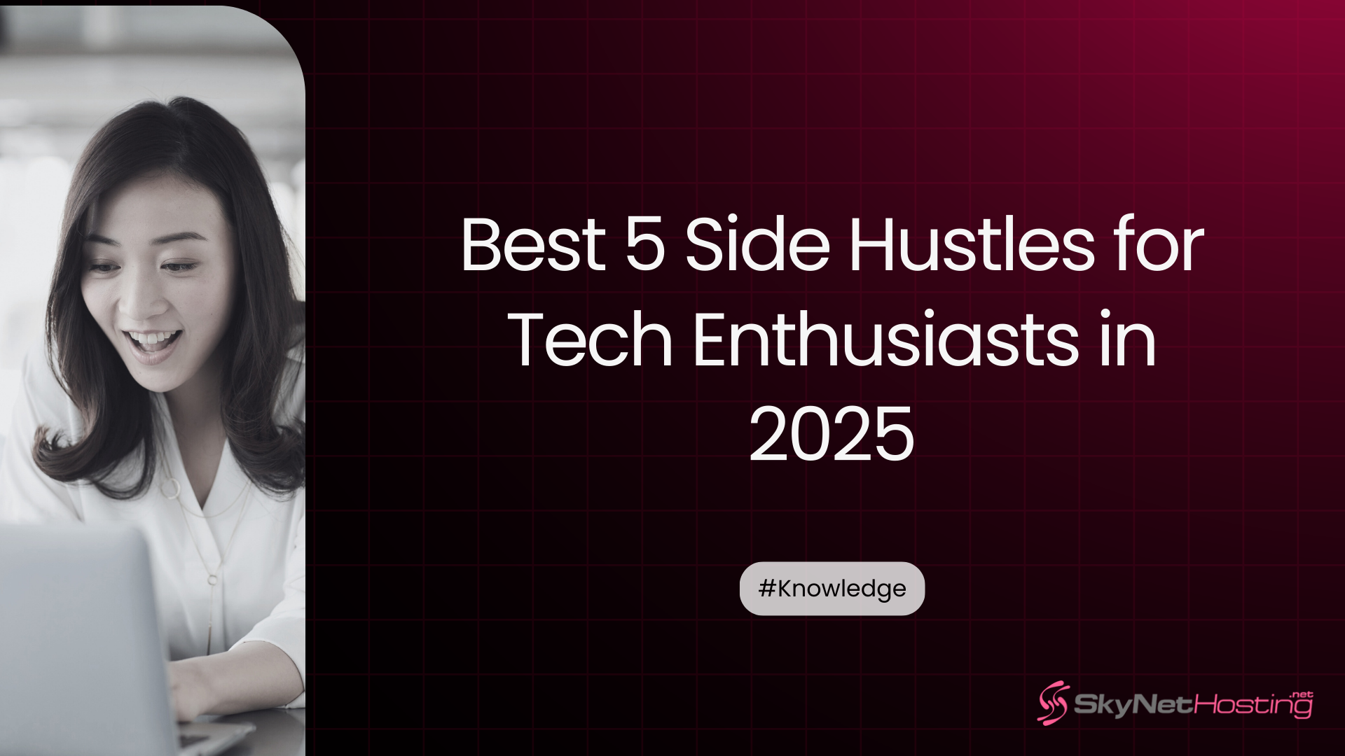 Best 5 Side Hustles for Tech Enthusiasts in 2025