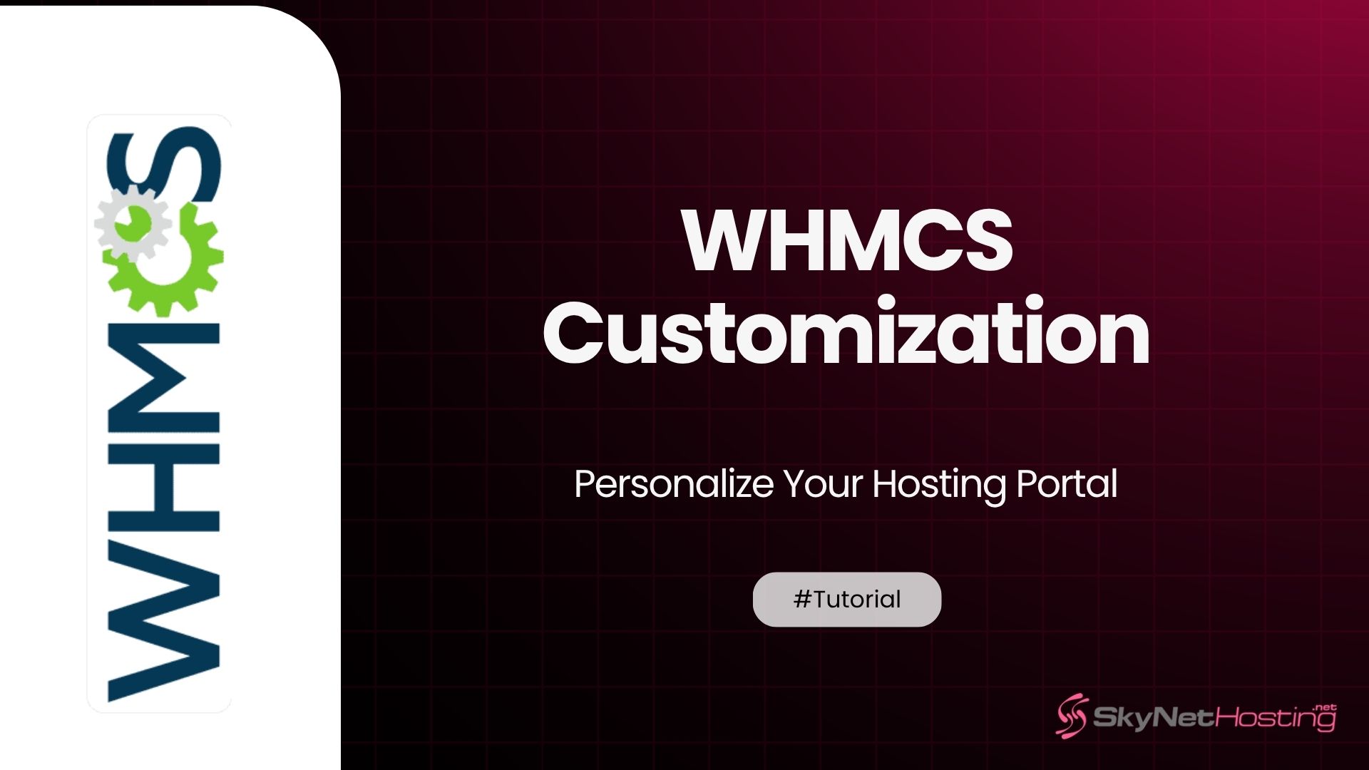 WHMCS Customization: Personalize Your Hosting Portal