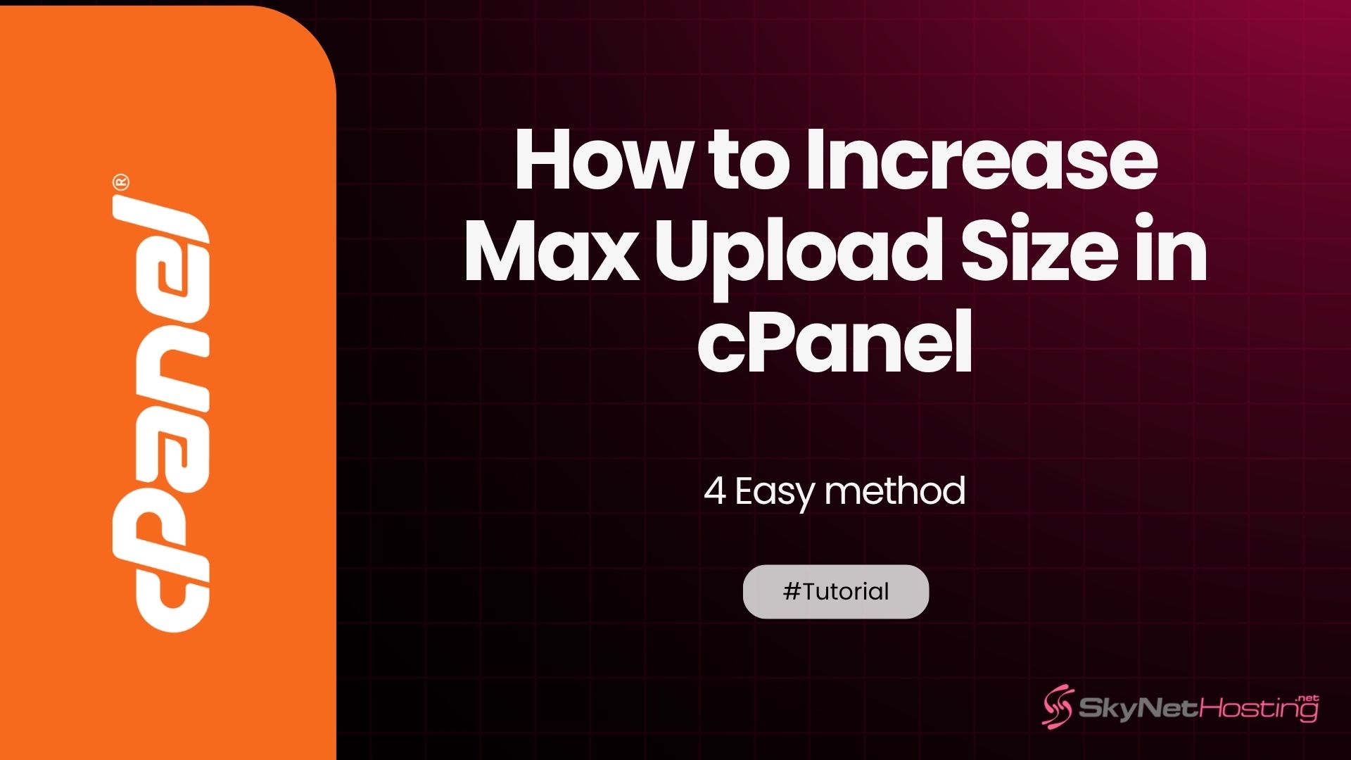 How to Increase Max Upload Size in cPanel (Quick & Easy)