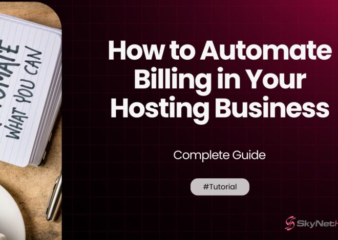 How to Automate Billing in Your Hosting Business