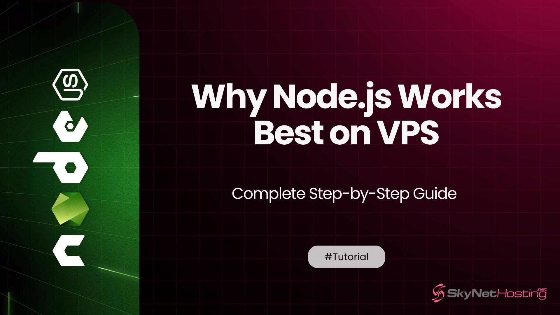 Why Node.js Works Best on VPS – A Complete Guide