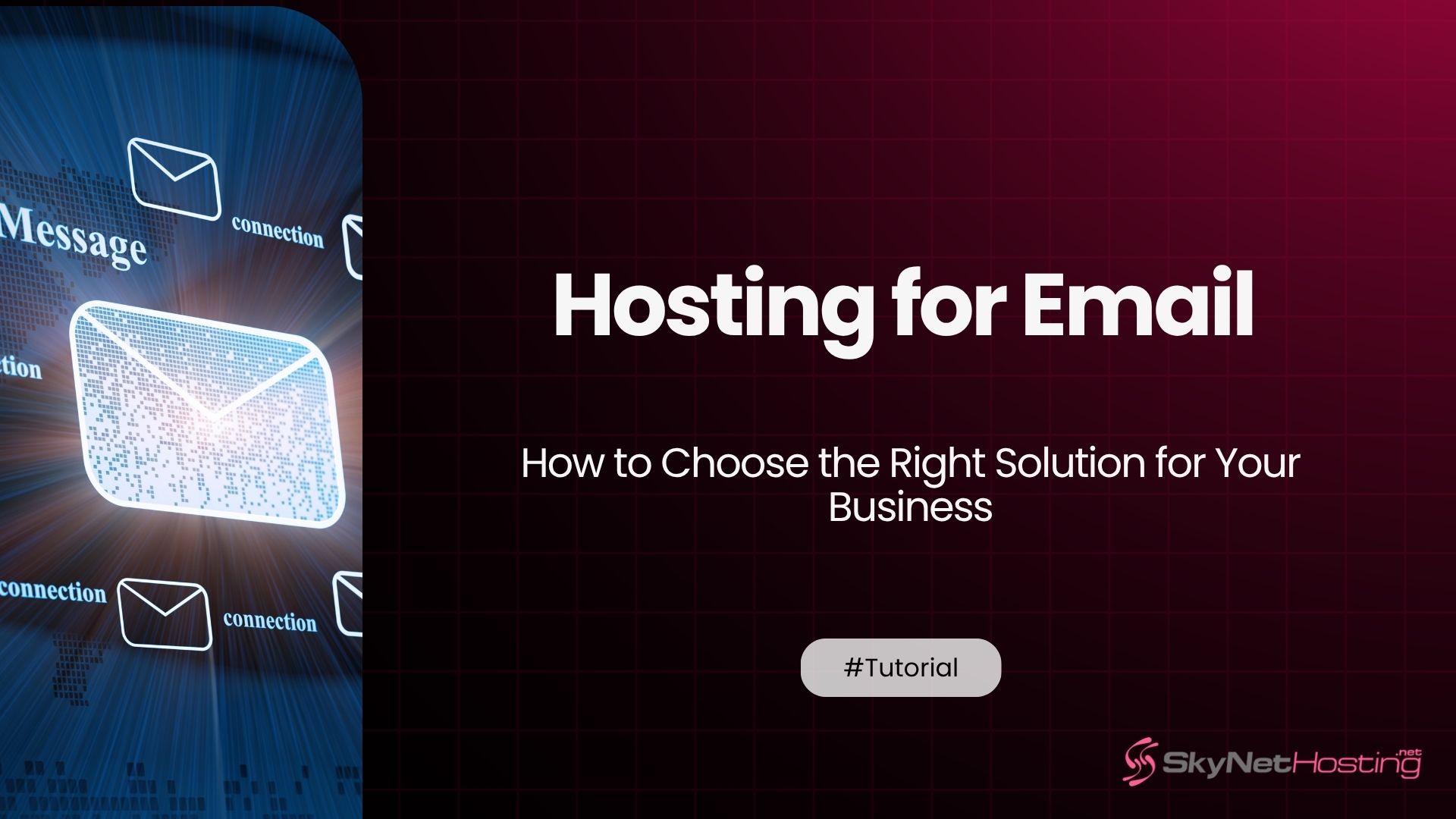 Hosting for Email – How to Choose the Right Solution for Your Business