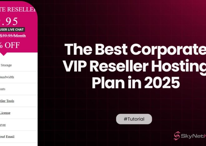The Best Corporate VIP Reseller Hosting Plan for 2025 Featuring Free WHMCS, FREE AI Email Protection, and LiteSpeed Servers