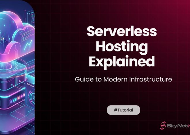 Serverless Hosting Explained: A Beginner-Friendly Guide to Modern Infrastructure