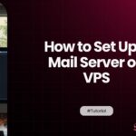Set Up a Mail Server on VPS