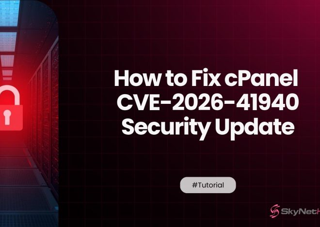How to Update cPanel to Fix the CVE-2026-41940 Security Vulnerability (Step-by-Step)