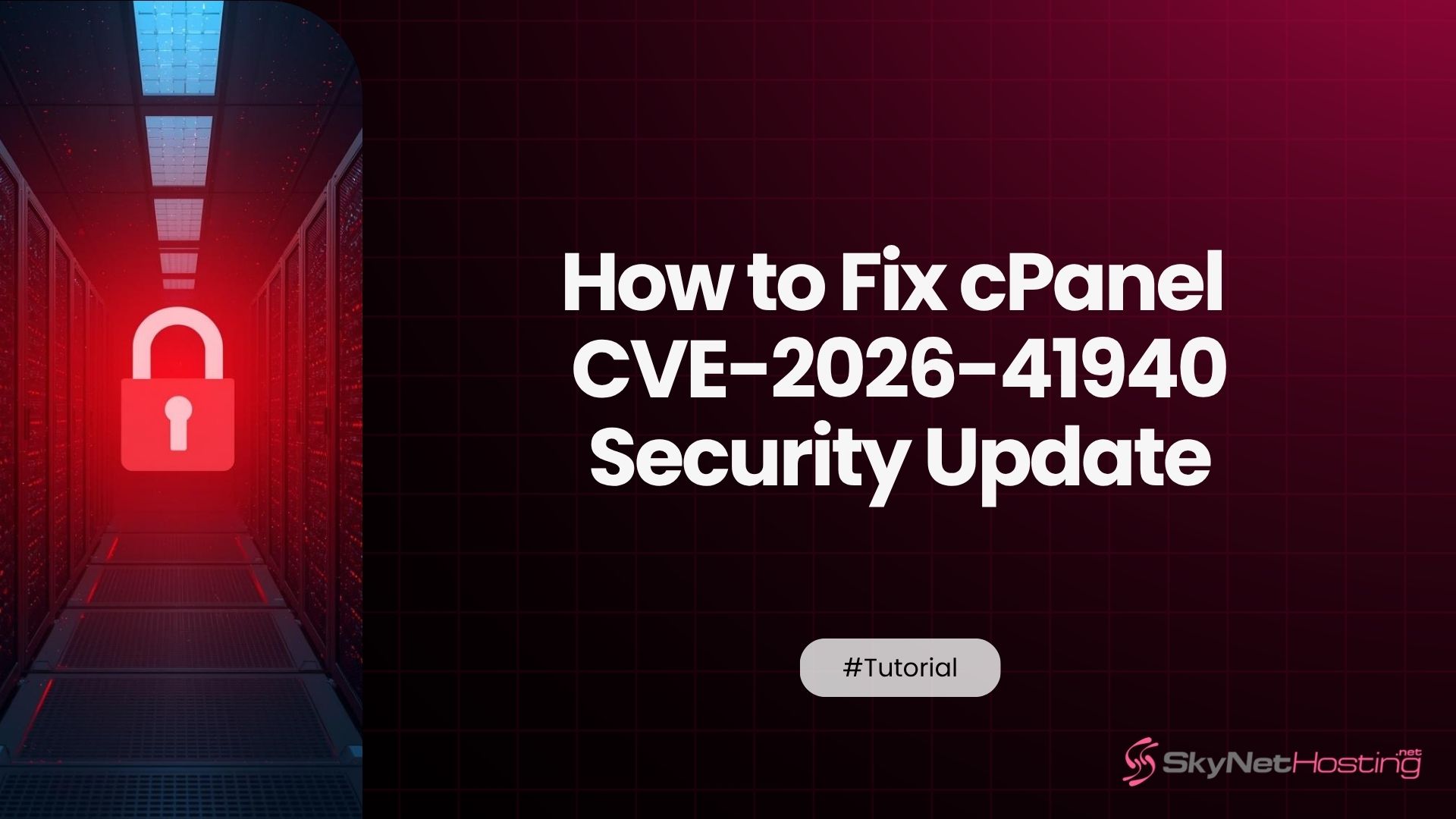 How to Update cPanel to Fix the CVE-2026-41940 Security Vulnerability (Step-by-Step)